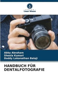 bokomslag Handbuch Fr Dentalfotografie
