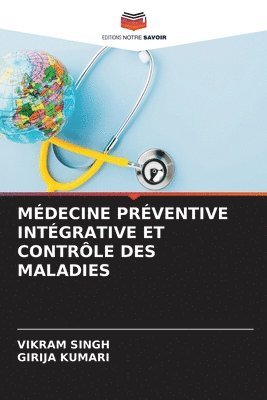 bokomslag Mdecine Prventive Intgrative Et Contrle Des Maladies