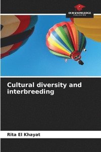 bokomslag Cultural diversity and interbreeding