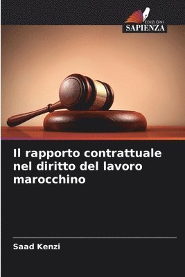 bokomslag Il rapporto contrattuale nel diritto del lavoro marocchino