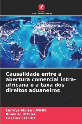 Causalidade entre a abertura comercial intra-africana e a taxa dos direitos aduaneiros 1