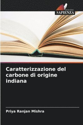 bokomslag Caratterizzazione del carbone di origine indiana