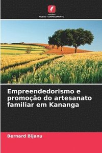 bokomslag Empreendedorismo e promoo do artesanato familiar em Kananga