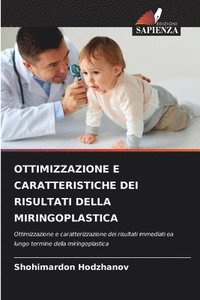 bokomslag Ottimizzazione E Caratteristiche Dei Risultati Della Miringoplastica