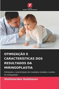 bokomslag Otimizao E Caractersticas DOS Resultados Da Miringoplastia