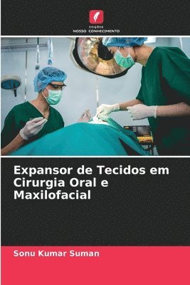Expansor de Tecidos em Cirurgia Oral e Maxilofacial 1