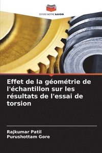 bokomslag Effet de la gomtrie de l'chantillon sur les rsultats de l'essai de torsion