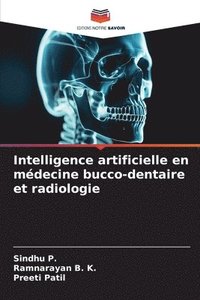 bokomslag Intelligence artificielle en mdecine bucco-dentaire et radiologie