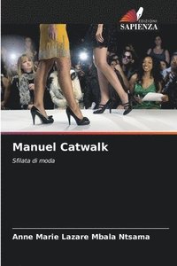 bokomslag Manuel Catwalk