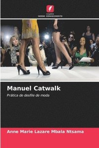 bokomslag Manuel Catwalk