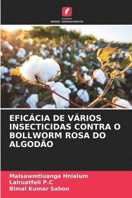 Eficcia de Vrios Insecticidas Contra O Bollworm Rosa Do Algodo 1
