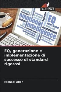 bokomslag EQ, generazione e implementazione di successo di standard rigorosi
