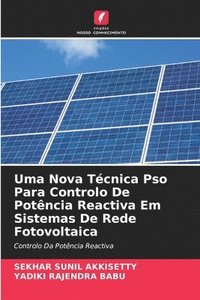 bokomslag Uma Nova Tcnica Pso Para Controlo De Potncia Reactiva Em Sistemas De Rede Fotovoltaica