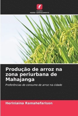 Produo de arroz na zona periurbana de Mahajanga 1