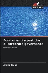 bokomslag Fondamenti e pratiche di corporate governance