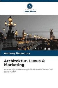 bokomslag Architektur, Luxus & Marketing