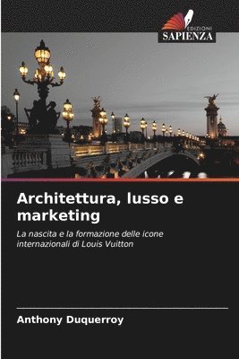 Anthony Duquerroy - Architettura, lusso e marketing, Häftad