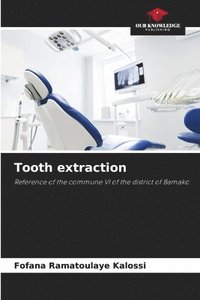 bokomslag Tooth extraction
