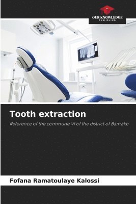 bokomslag Tooth extraction