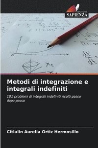 bokomslag Metodi di integrazione e integrali indefiniti