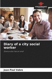 bokomslag Diary of a city social worker