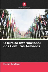 bokomslag O Direito Internacional dos Conflitos Armados