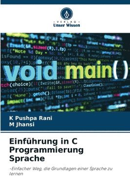 bokomslag Einfhrung in C Programmierung Sprache