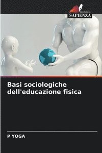 bokomslag Basi sociologiche dell'educazione fisica