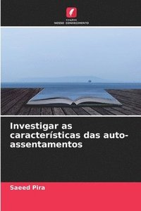 bokomslag Investigar as caractersticas das auto-assentamentos