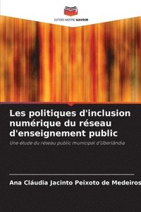 bokomslag Les politiques d'inclusion numrique du rseau d'enseignement public
