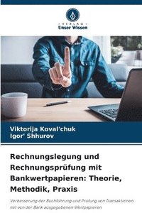 bokomslag Rechnungslegung und Rechnungsprüfung mit Bankwertpapieren