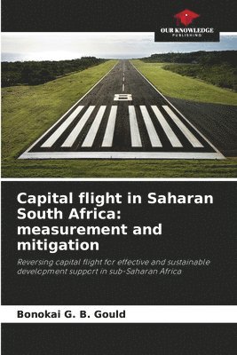 Capital flight in Saharan South Africa 1