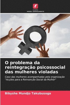 bokomslag O problema da reintegrao psicossocial das mulheres violadas