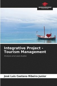 bokomslag Integrative Project - Tourism Management