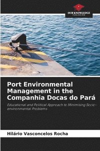 bokomslag Port Environmental Management in the Companhia Docas do Par
