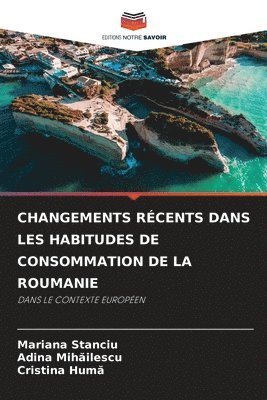 bokomslag Changements Rcents Dans Les Habitudes de Consommation de la Roumanie