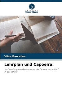 bokomslag Lehrplan und Capoeira
