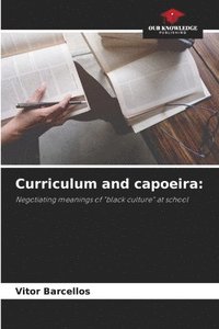 bokomslag Curriculum and capoeira