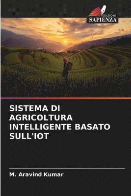 bokomslag Sistema Di Agricoltura Intelligente Basato Sull'iot