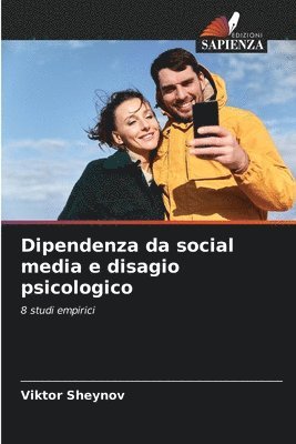 bokomslag Dipendenza da social media e disagio psicologico