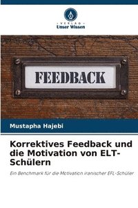 bokomslag Korrektives Feedback und die Motivation von ELT-Schlern