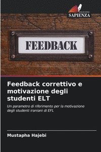 bokomslag Feedback correttivo e motivazione degli studenti ELT