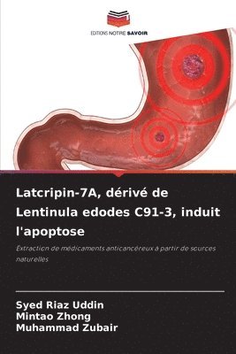 Latcripin-7A, driv de Lentinula edodes C91-3, induit l'apoptose 1