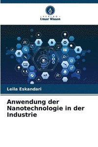 bokomslag Anwendung der Nanotechnologie in der Industrie