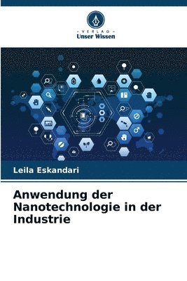 bokomslag Anwendung der Nanotechnologie in der Industrie