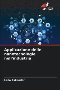 bokomslag Applicazione delle nanotecnologie nell'industria