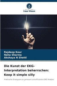 bokomslag Die Kunst der EKG-Interpretation beherrschen