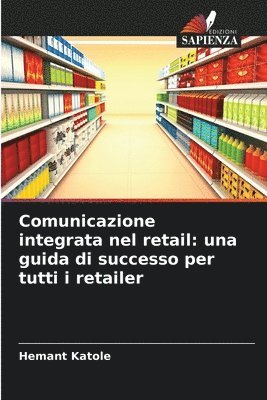 Comunicazione integrata nel retail 1