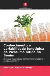 bokomslag Conhecimento e variabilidade fenotpica de Picralima nitida no Benim