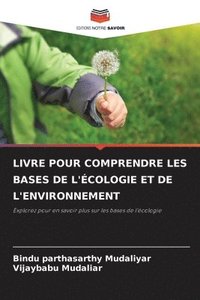 bokomslag Livre Pour Comprendre Les Bases de l'cologie Et de l'Environnement